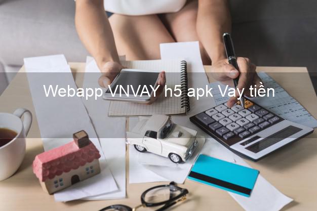 Webapp VNVAY h5 apk Vay tiền