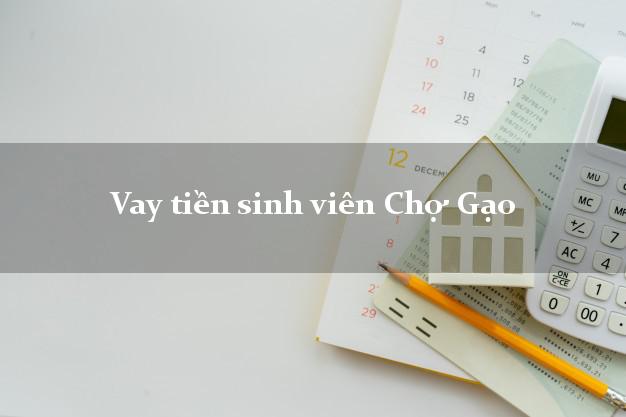 Vay tiền sinh viên Chợ Gạo Tiền Giang