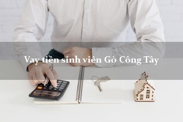 Vay tiền sinh viên Gò Công Tây Tiền Giang