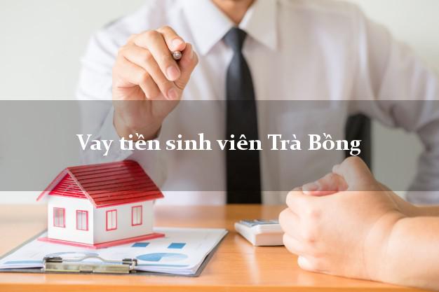 Vay tiền sinh viên Trà Bồng Quảng Ngãi