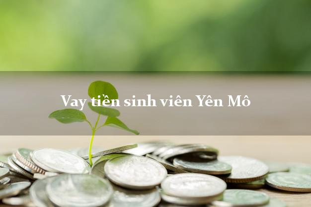 Vay tiền sinh viên Yên Mô Ninh Bình